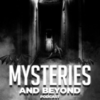 Mysteries 
       & 
 Beyond