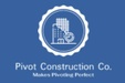 Pivot Construction Co. 