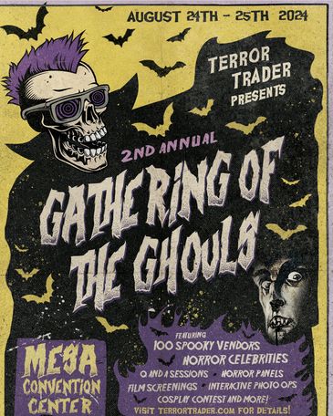 Terror Trader hosts the second annual Gathering Of The Ghouls horror convention in Mesa, AZ.