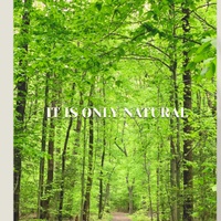  
I    It
I    Is 
O  Only 
N   Natural 