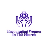 Encouraging Women In The Church