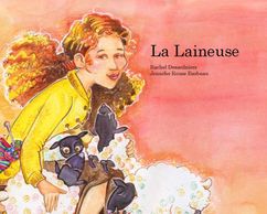 Front cover of La Laineuse, illustrated by Jennifer Rouse Barbeau