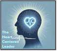 The Heart Centered Leader