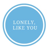 Lonely, Like you 