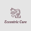 Eccentric Care 