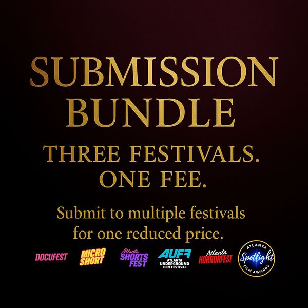 Save on entry fees with the Atlanta Film Series submission bundle
