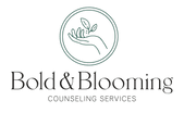 Bold & Blooming Counseling Services