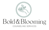 Bold & Blooming Counseling Services