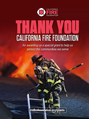 Thank you message to California Fire Foundation with firefighters in action.