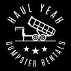 Haul Yeah Dumpster Rentals LLC