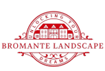 Bromante Landscape and Design