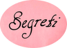 SEGRETI 