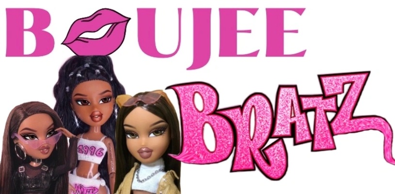 Boujee Bratz