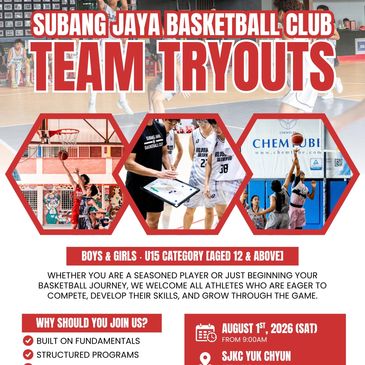 Subang Jaya Basketball Club team tryouts announcement for boys and girls aged 12 and above.