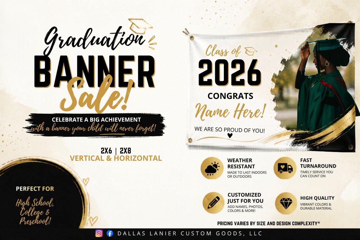 Graduation banner sale promoting customizable, weather-resistant banners for 2026 graduates.