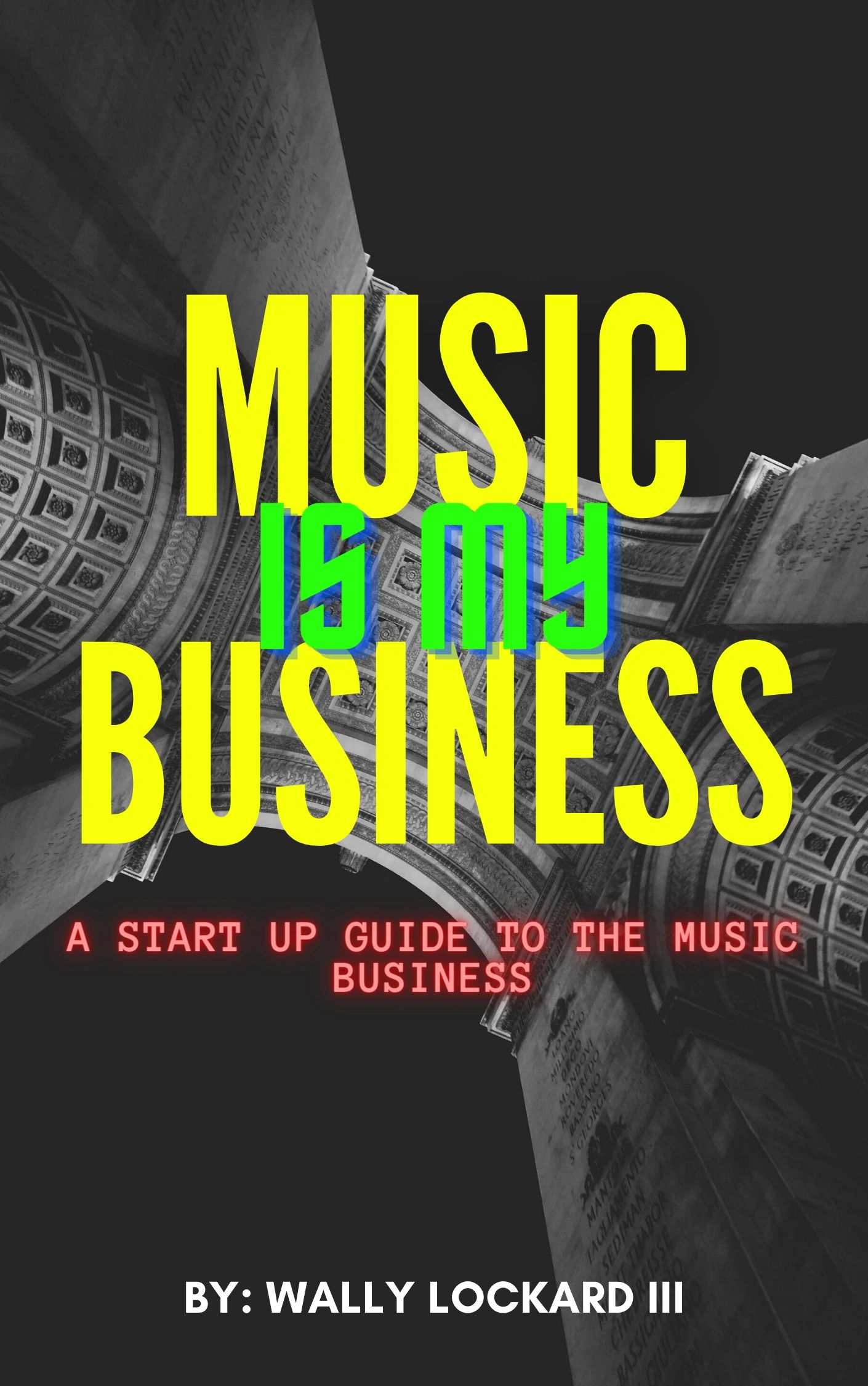 A  Guide for the Music Business