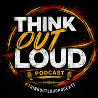 Think Out Loud Podcast