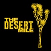The Desert Mile