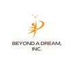 Beyond a Dream, Inc.