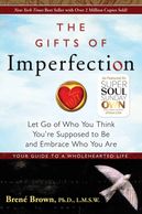 The Gifts of Imperfection Brene Brown Christopher Pollock Pasadena CA Psychotherapy Mental Health