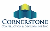 Cornerstone
Construction & Development, LLC.