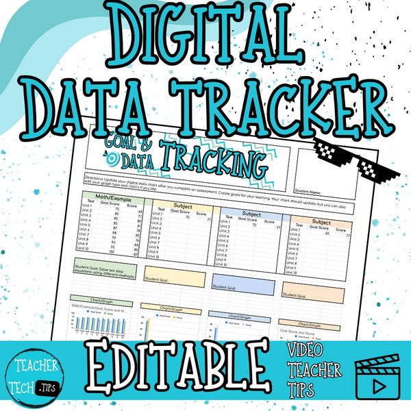Digital data tracking and goal sheet for students