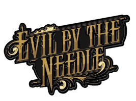 Evil by the Needle