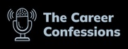 The Career Confessions