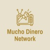 Mucho Dinero Network