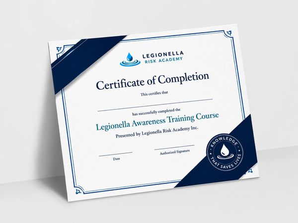 Certificate of Completion for the Legionella Risk Awareness & Prevention Certification Program.