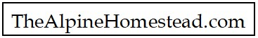 TheAlpineHomestead.com