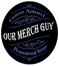 Our Merch Guy