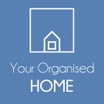 Your Organised Home
