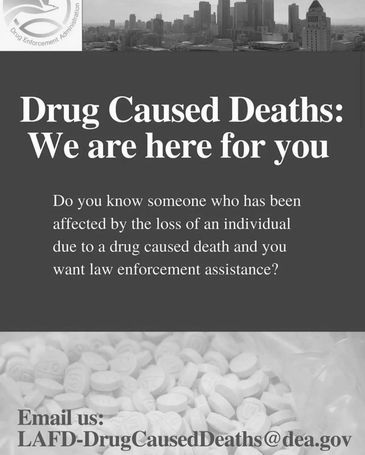 The Drug Enforcement Administration (DEA) can help you. Please reach out for assistance. 