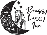 Brassy Lassy  
   Inc