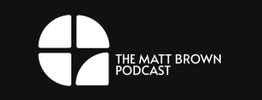 The Matt Brown Podcast