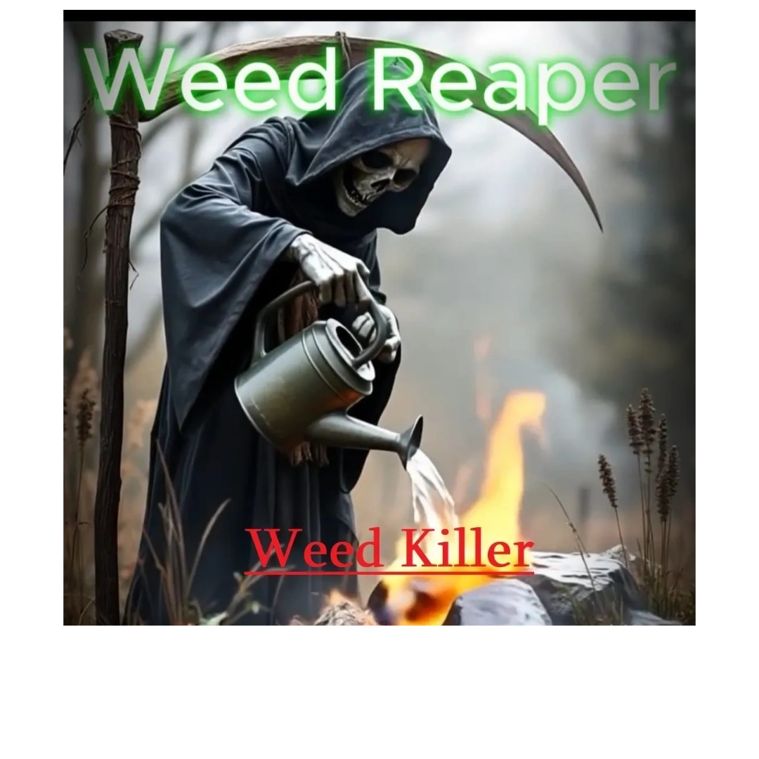 Grim Reaper watering a fire with a watering can, labeled 'Weed Reaper' and 'Weed Killer'.