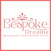Bespoke Dreamz