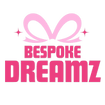 Bespoke Dreamz