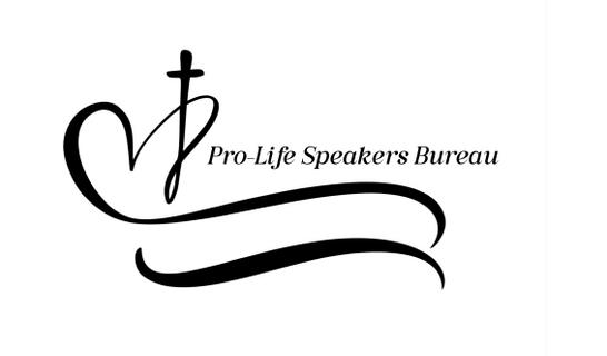 Pro-Life Speakers Bureau