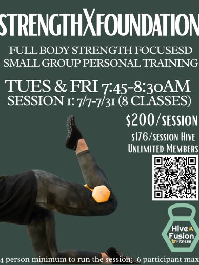 Flyer for StrengthXFoundation small group personal training sessions in July.