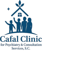 Cafal Clinic 
for Psychiatry & Consultation Services, S.C.