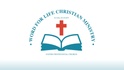Word For Life Christian Ministry