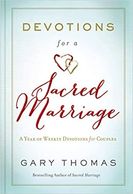 Devotions for a Sacred Marriage: A Year of Weekly Devotions for Couples 