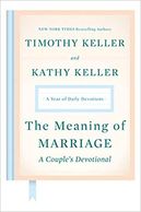 The Meaning of Marriage: A Couple's Devotional: A Year of Daily Devotions