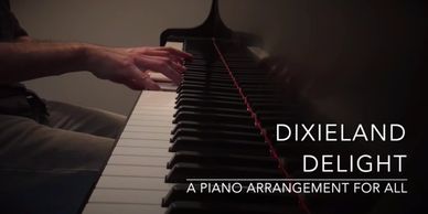 Dixieland Delight arranged for piano by Kevin Woosley