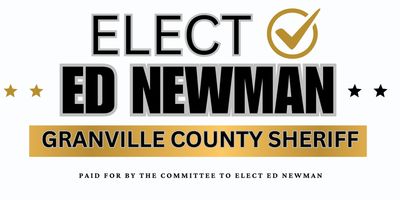 Campaign sign for Ed Newman, Granville County Sheriff.