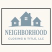 Neighborhood Closing & Title
