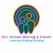 Voices Making a Vision