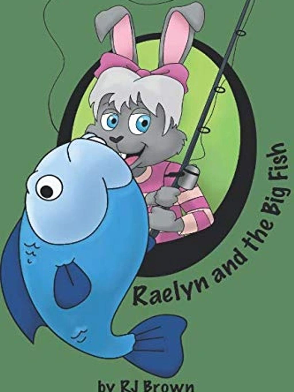 God's Lil Adventurers- Book 2: Raelyn and the Big Fish
